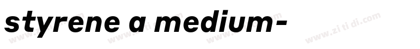 styrene a medium字体转换
